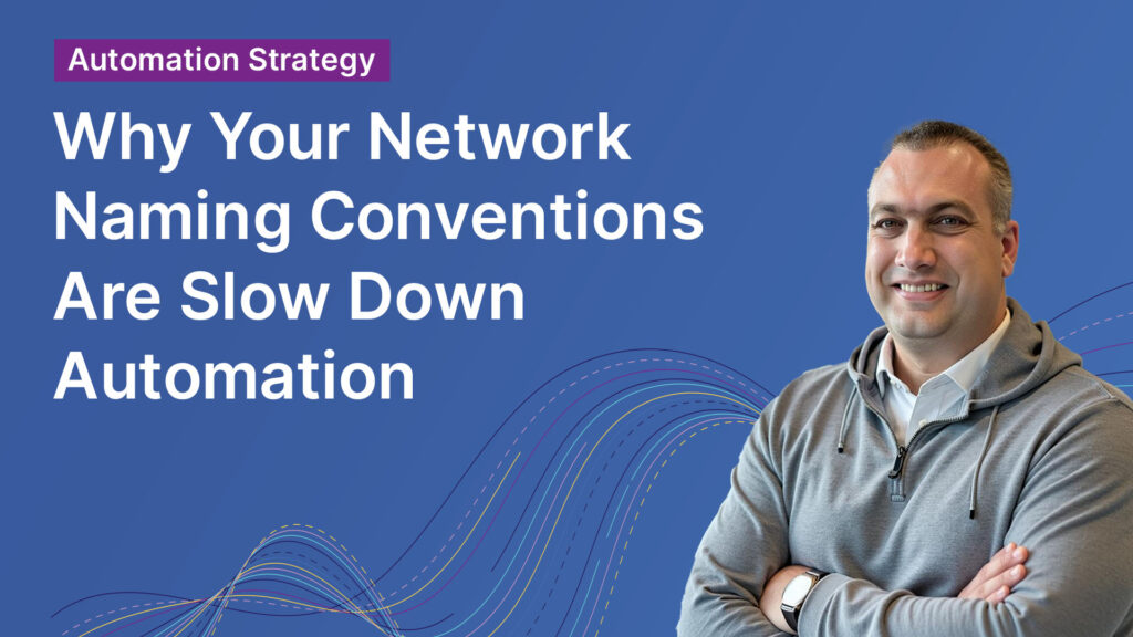 networking naming conventions slowing down automation tile