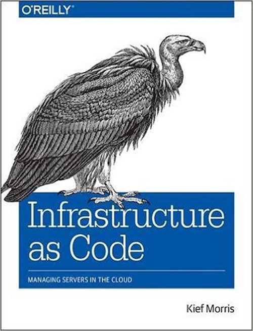 book cover: Infrastructure as Code by Kief Morris