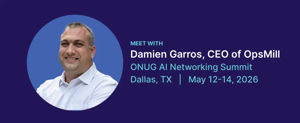 Damien Garros, CEO OpsMill, ONUG AI Networking Summit