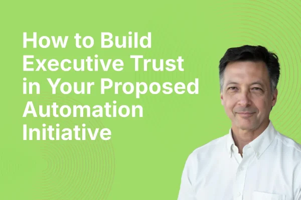 build executive trust in automation tile