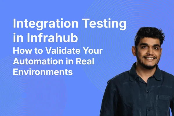 integration testing in infrahub tile